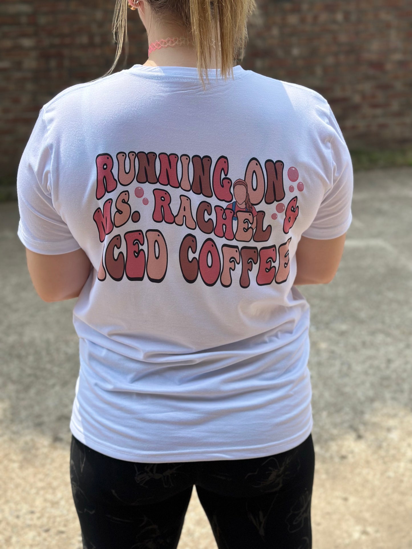 Ms.Rachel & iced Coffee T-Shirt